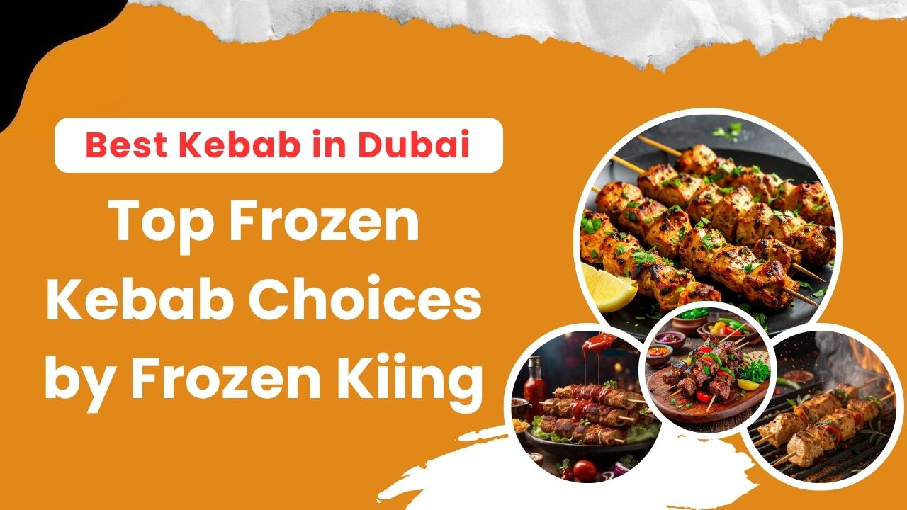 Best Kebab in Dubai