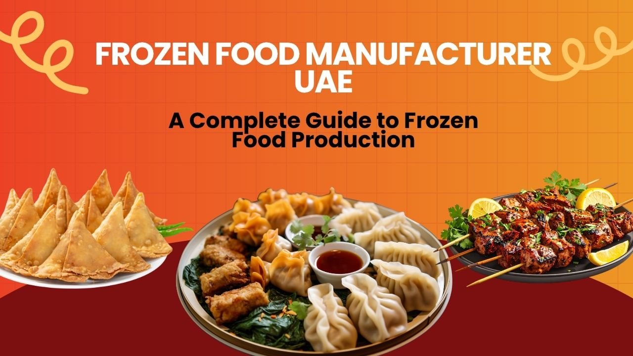 Frozen Food Manufacturer UAE